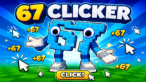 67 Clicker Tap Tap gameplay screenshot with rapid clicking mechanics, upgrade menu, score counter, and colorful idle clicker interface