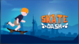 Skate Dash fun skating game
