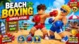 Two boxers trading punches inside a sunny seaside ring surrounded by palm trees in Beach Boxing Simulator